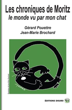 Les Chroniques de Moritz : Le monde vu par mon chat