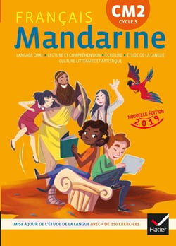 Mandarine : français - CM2 - livre de l'élève (édition 2019)
