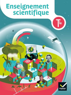 Enseignement scientifique - terminale - livre de l'élève (édition 2020)