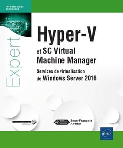 Hyper-V et SC Virtual Machine Manager - services de virtualisation de Windows Server 2016