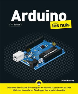 Arduino pour les nuls (4e édition)