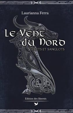 Le vent du nord Tome 2 : Secrets et sanglots