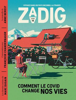 Zadig n.16 : comment le covid a changé nos vies