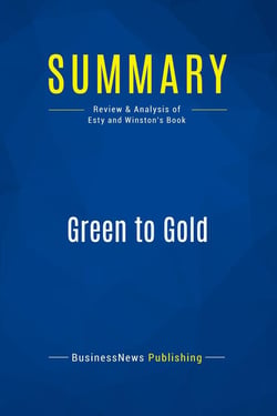 Summary: Green to Gold : Review and Analysis of Esty and Winston's Book