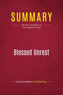 Summary: Blessed Unrest : Review and Analysis of Paul Hawken's Book