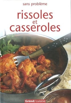 Rissoles et casseroles