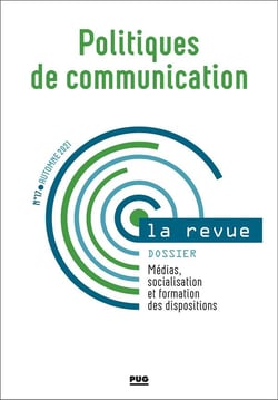 Politiques de communication n.17 : médias, socialisation et formation des dispositions