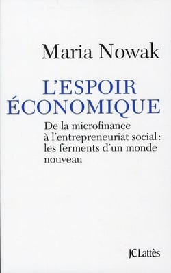 L'espoir économique - lutter contre la cupidité et réhabiliter l'initiative individuelle