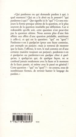 Pardonner - l'impardonnable et l'imprescriptible