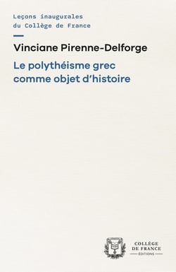 Le Polythéisme grec comme objet d'histoire