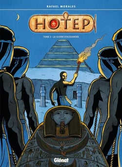 Hotep - Tome 02 : La gloire d'Alexandre