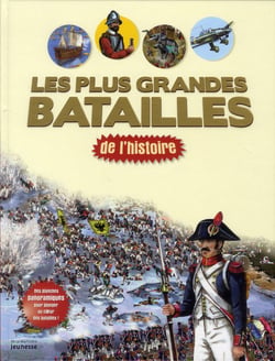 Les plus grandes batailles de l'histoire