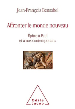 Affronter le monde nouveau