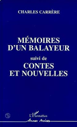 Mémoires d'un balayeur - contes et nouvelles