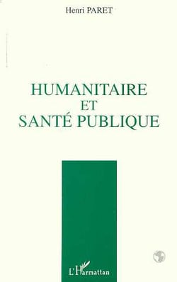 HUMANITAIRE ET SANTÉ PUBLIQUE