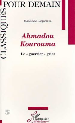 Ahmadou Kourouma - le « guerrier » griot