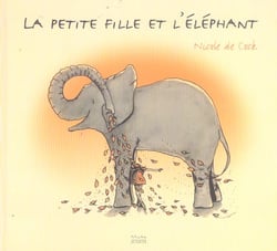 Petite fille et l'elephant (la)