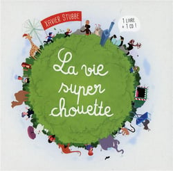 La vie super chouette