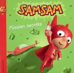 SamSam Tome 16 : mission secrète
