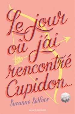 Le jour où j'ai rencontré cupidon