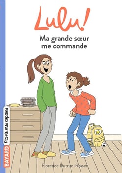 C'est la vie lulu ! - ma grande soeur me commande