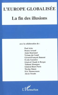 L'EUROPE GLOBALISÉE : La fin des illusions