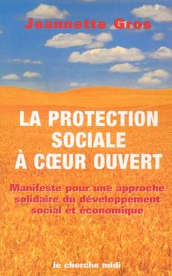 La protection sociale a coeur ouvert manifeste pour une approche solidaire