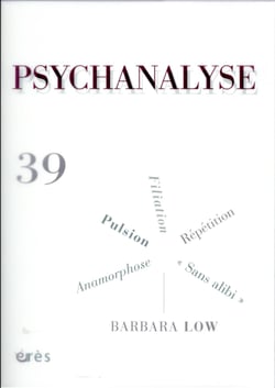 Revue psychanalyse n.39 - pulsion - répétition - wittgenstein - barbara low