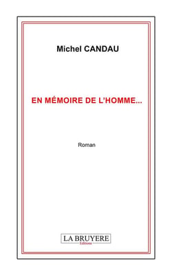 En mémoire de l'homme...