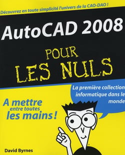Autocad 2008 pour les nuls