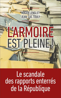 L'armoire est pleine ! le scandale des rapports enterrés de la République