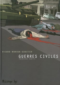 Guerres civiles t.1 - intégrale