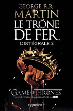 Le trône de fer : Intégrale vol.2