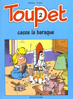 Toupet Tome 2 - Toupet casse la baraque