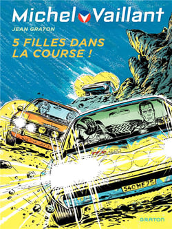 Michel Vaillant Tome 19 : 5 filles dans la course !