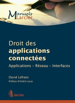 Droit des applications connectées - applications, réseau, interfaces