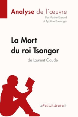 La mort du roi Tsongor de Laurent Gaudé