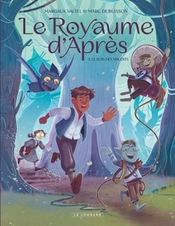 Le royaume d'Après Tome 2 : Le Bois des Maudits