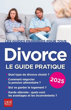 Divorce : Le guide pratique (édition 2025)