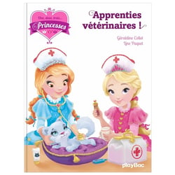 Une, deux, trois Princesses - Apprenties vétérinaires - Tome 12