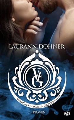 Vampires, lycans, gargouilles Tome 2 : Kraven