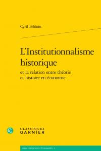 L'institutionnalisme historique - et la relation entre théorie et histoire en économie