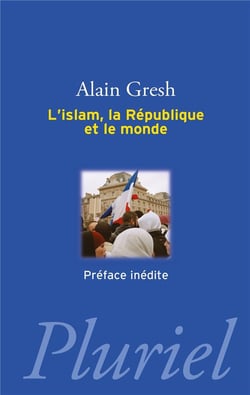 L'Islam, la République et le monde