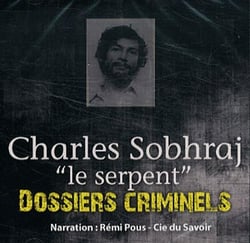 Charles sobhraj "le serpent"