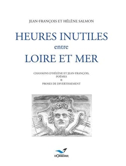 Heures inutiles, entre Loire et mer
