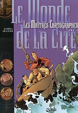 Les maîtres cartographes Tome 1 : le monde de la cité