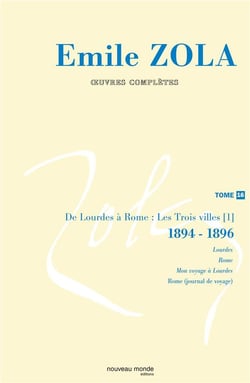 Oeuvres complètes Tome 16 - de lourdes à rome : les trois villes, 1894-1896