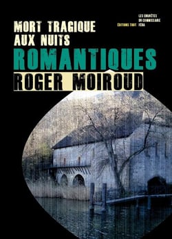 Mort tragique aux nuits romantiques