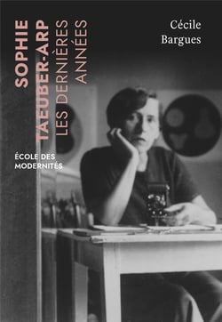 Sophie Taeuber-Arp, les dernières années