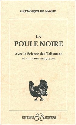 La poule noire, science talismans, anneaux